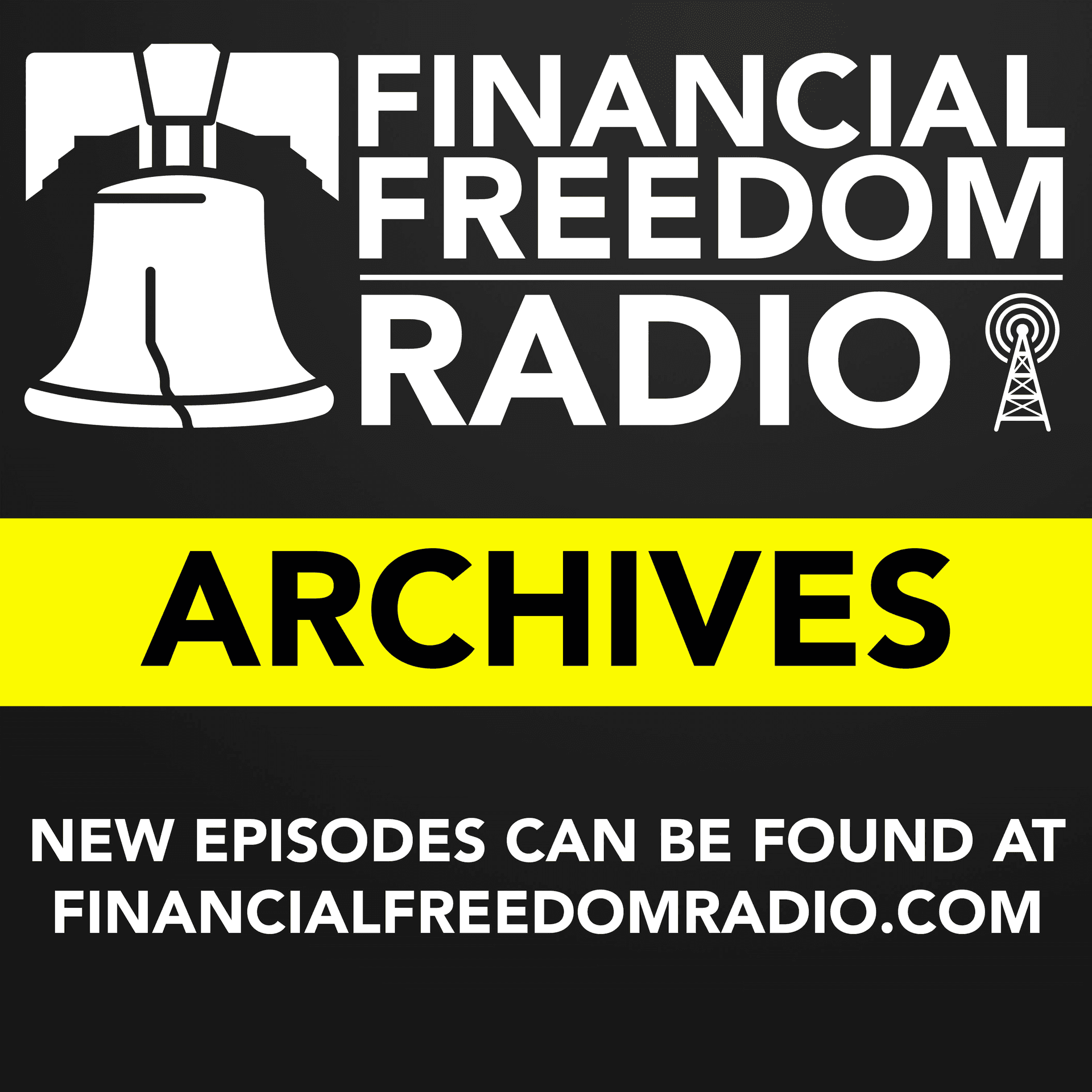 Financial Freedom Radio Archives - Podcasts