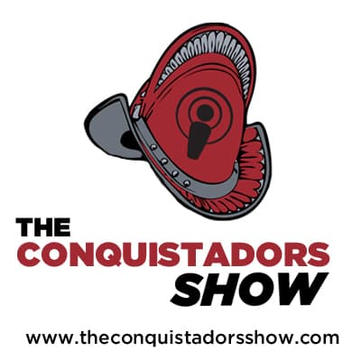 The Conquistadors Show - Podcasts