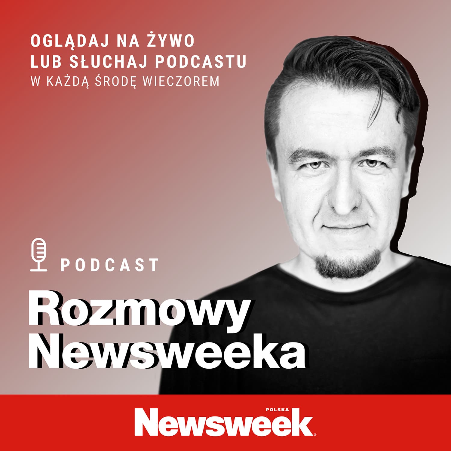 Rozmowy „Newsweeka" - Podcasts
