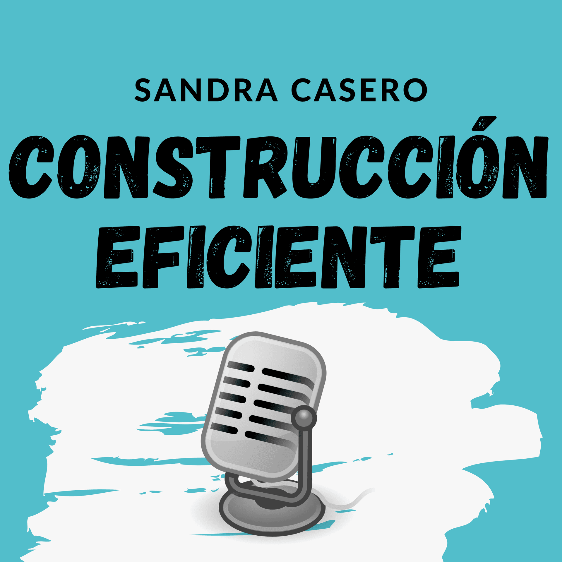 Construcción Eficiente - Podcasts