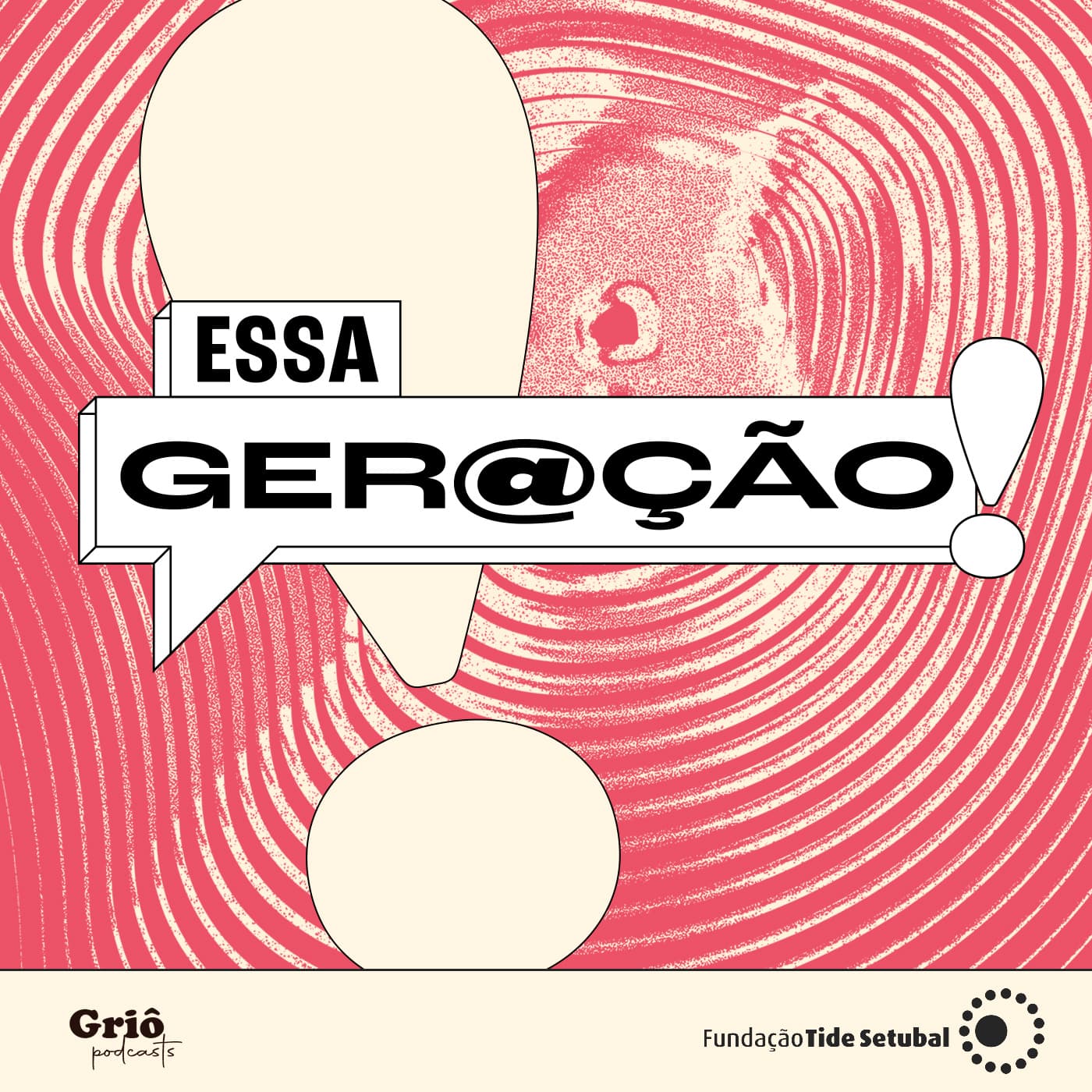 Essa Geração - Podcasts
