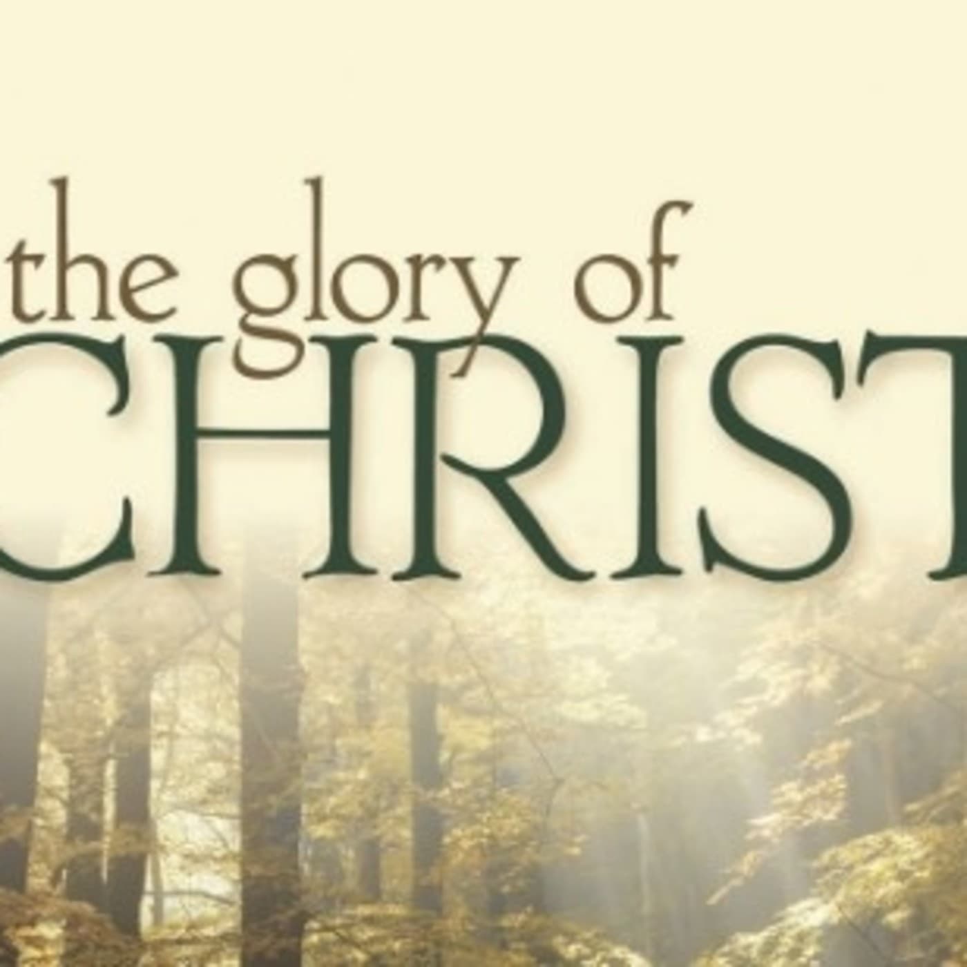 La Gloria de Cristo - John Owen