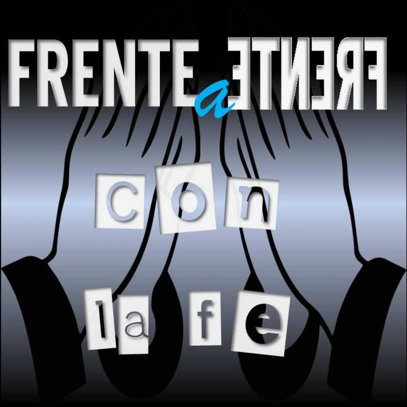 Frente a Frente con la Fe