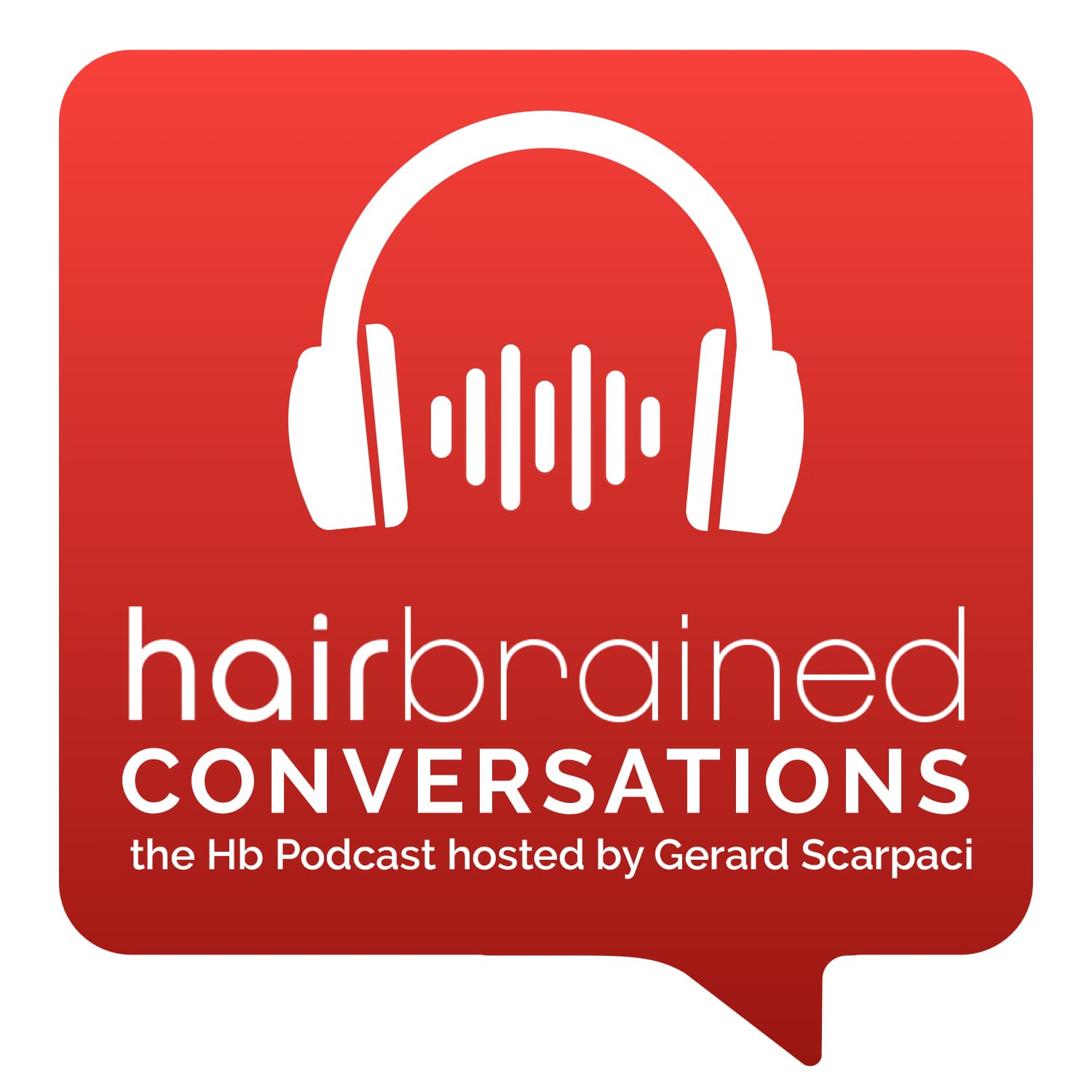Hairbrained Conversations - Podcasts