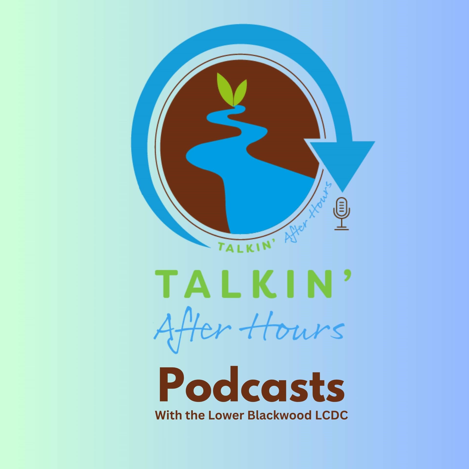 Talkin' After Hours with the Lower Blackwood LCDC - Podcasts