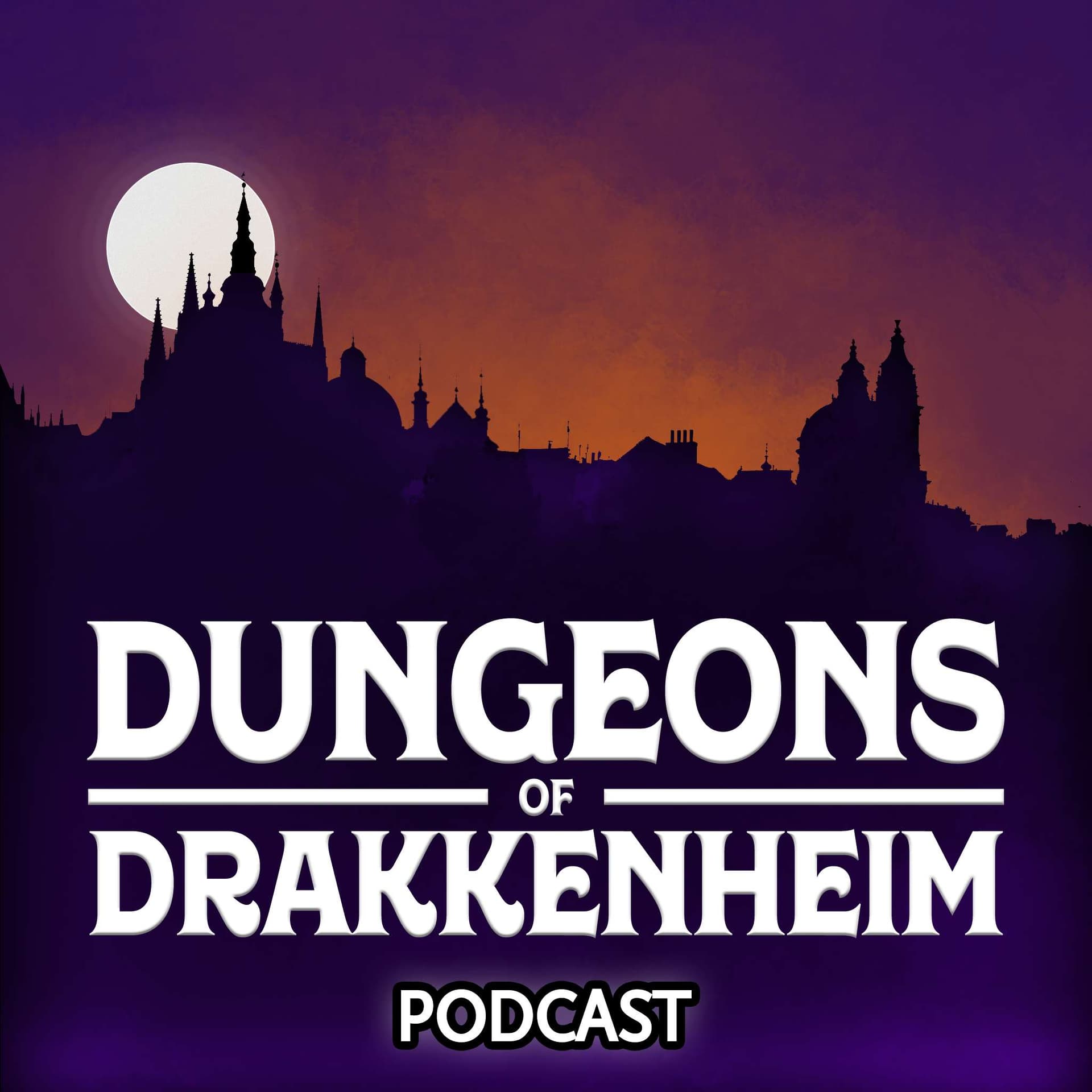 Dungeons of Drakkenheim - Podcasts