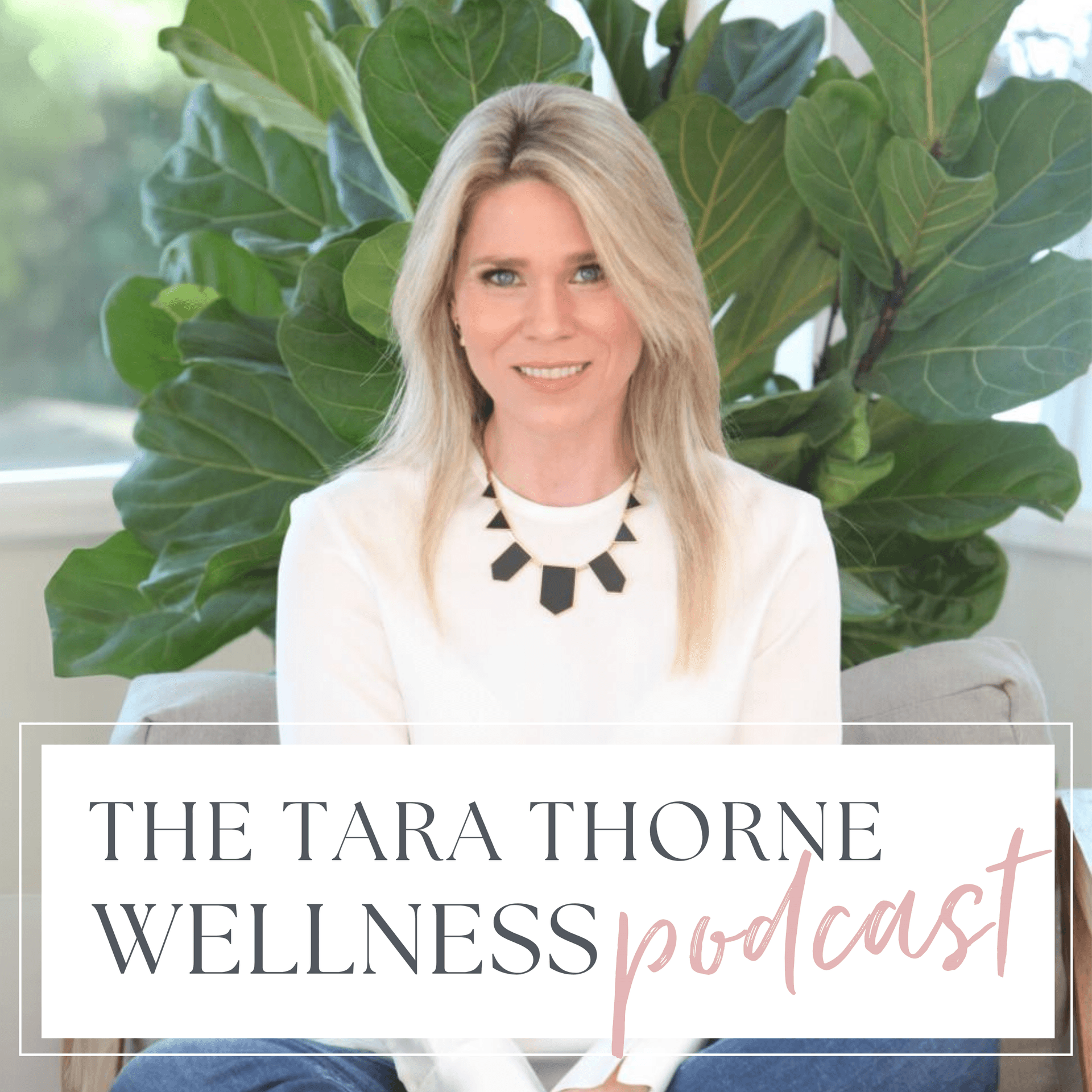 The Tara Thorne Wellness Podcast - Podcasts