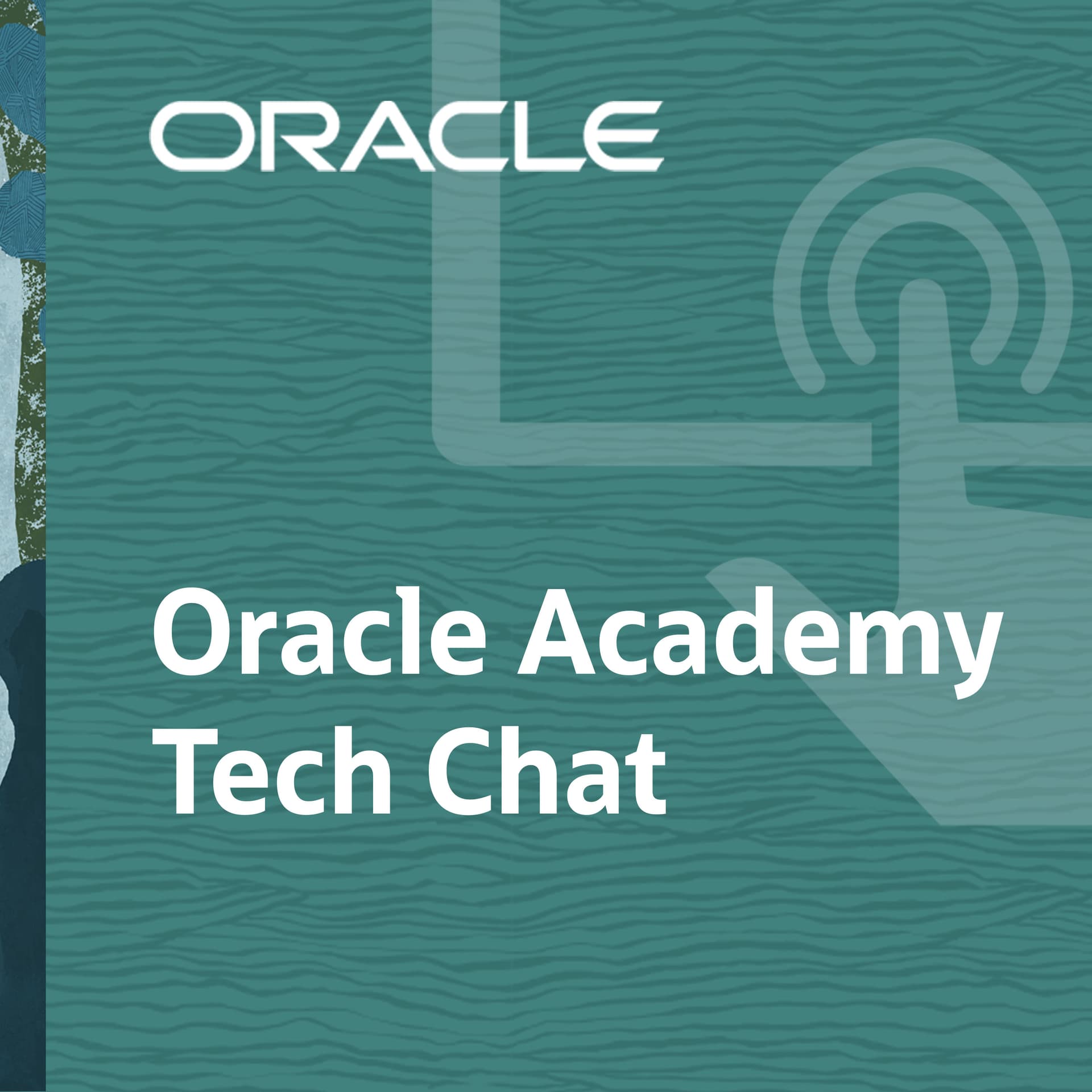 Oracle Academy Tech Chat - Podcasts