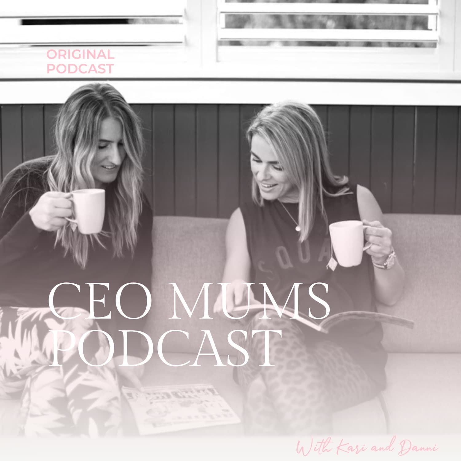 The CEO Mums Podcast - Podcasts