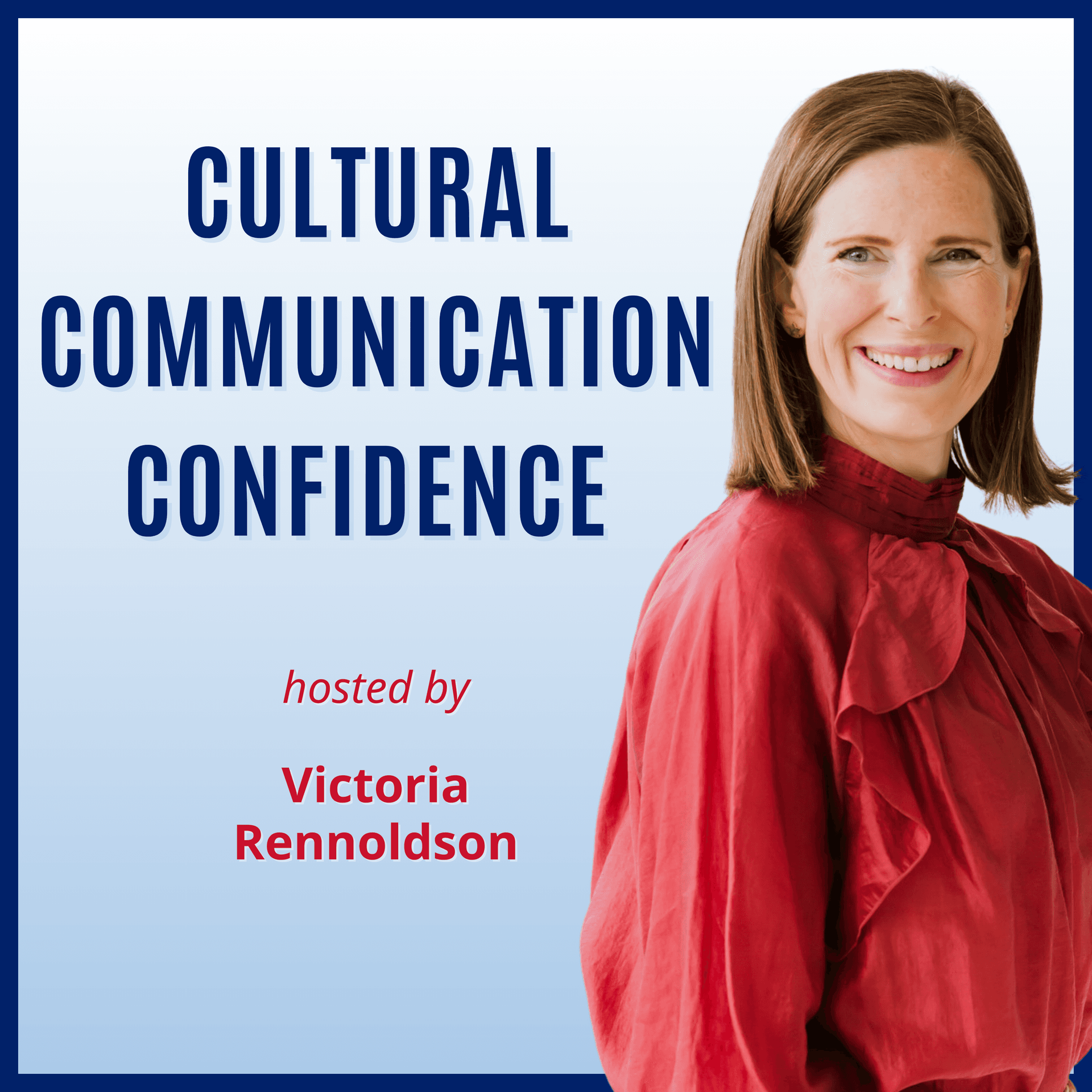 Cultural Communication Confidence - Podcasts