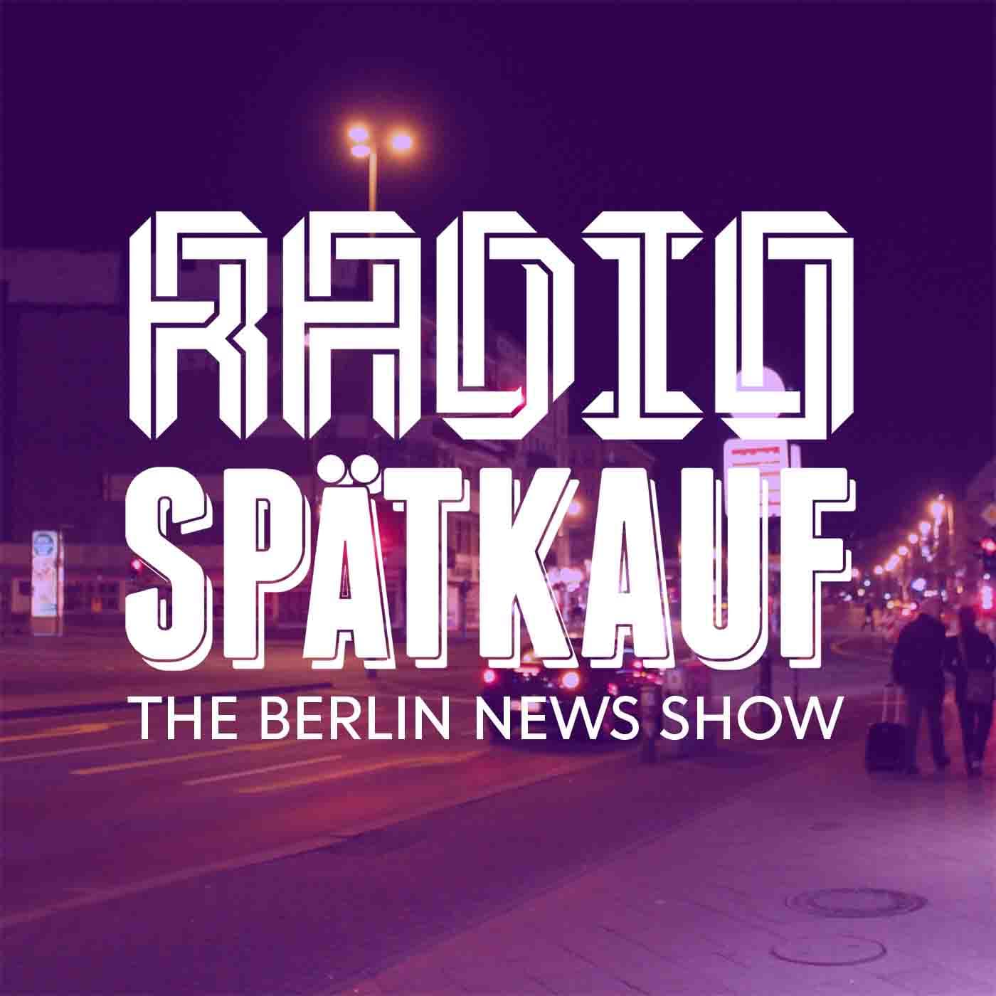 Radio Spaetkauf Berlin - Podcasts