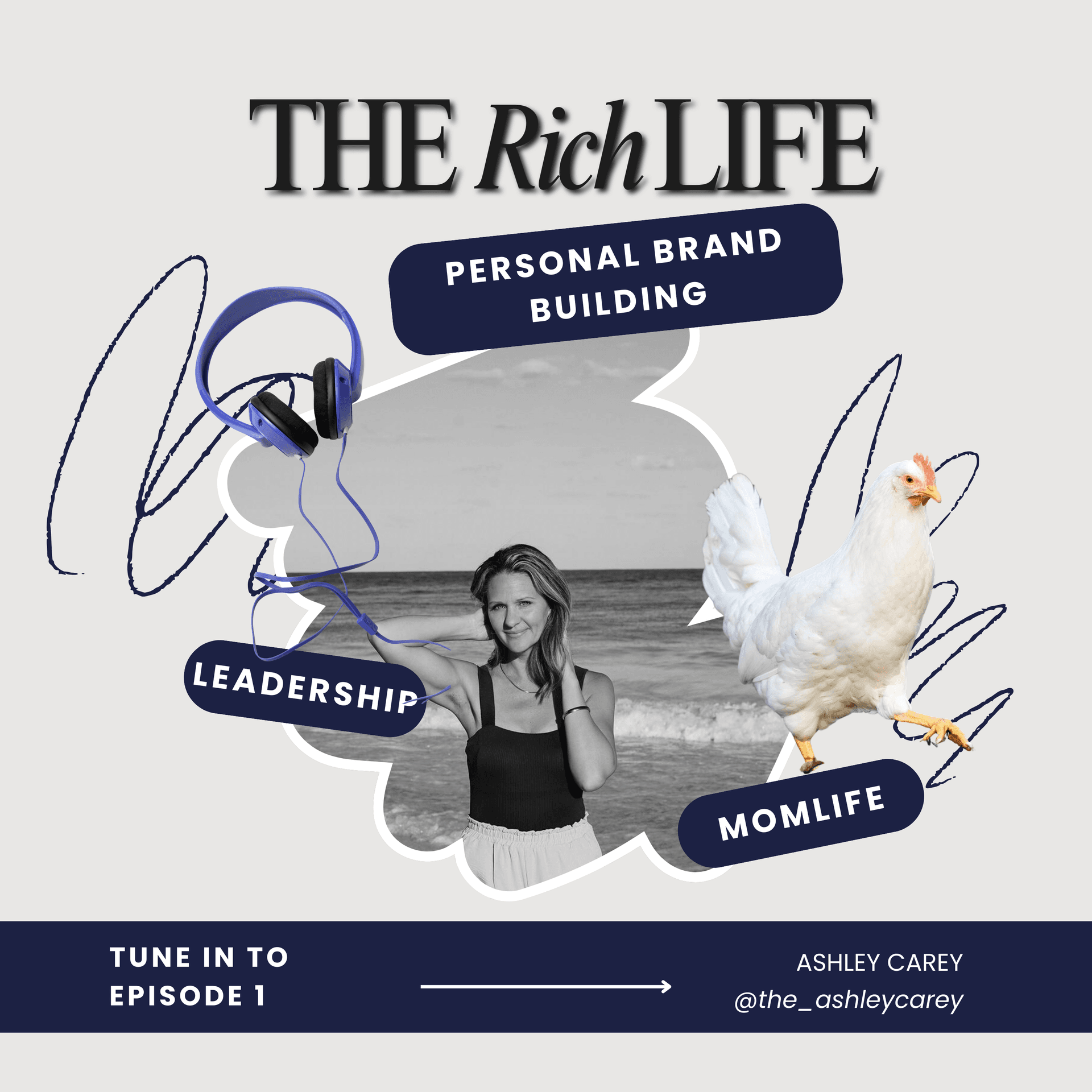 The Rich Life with Ashley Carey - Podcasts