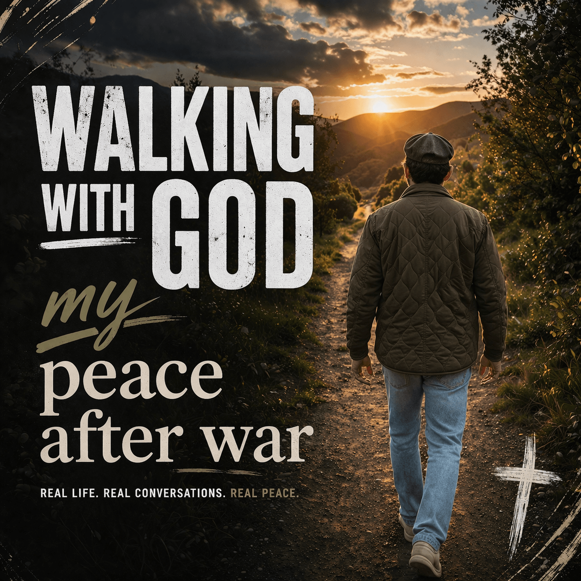 Walking with God: My Peace After War. - Podcasts