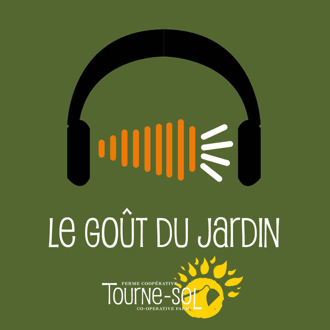 Le Goût du Jardin avec la ferme Tourne-Sol - Podcasts