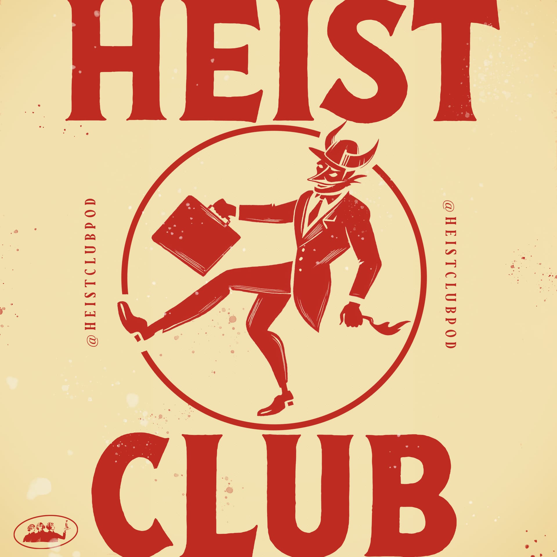 Heist Club - Podcasts