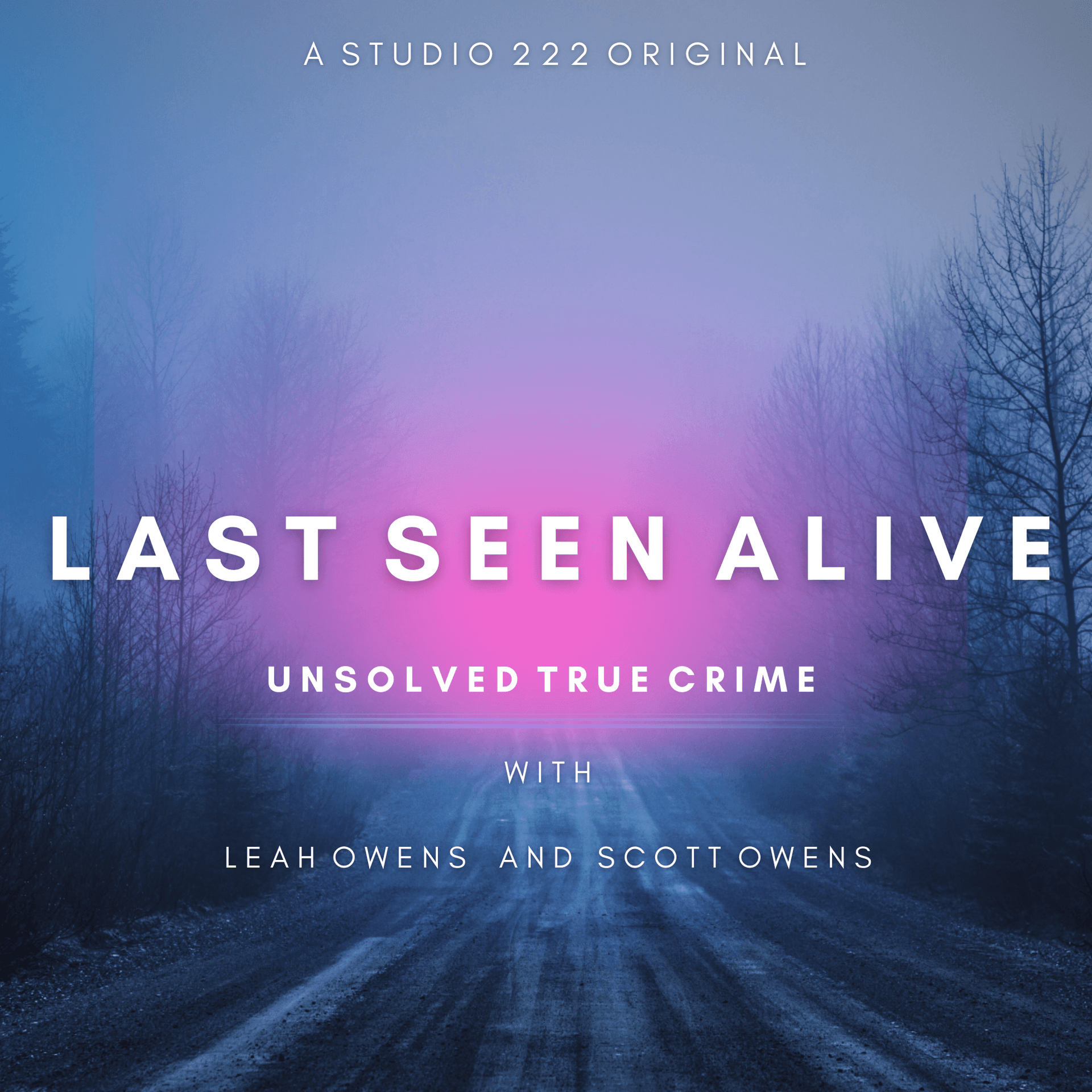 Last Seen Alive - Podcasts