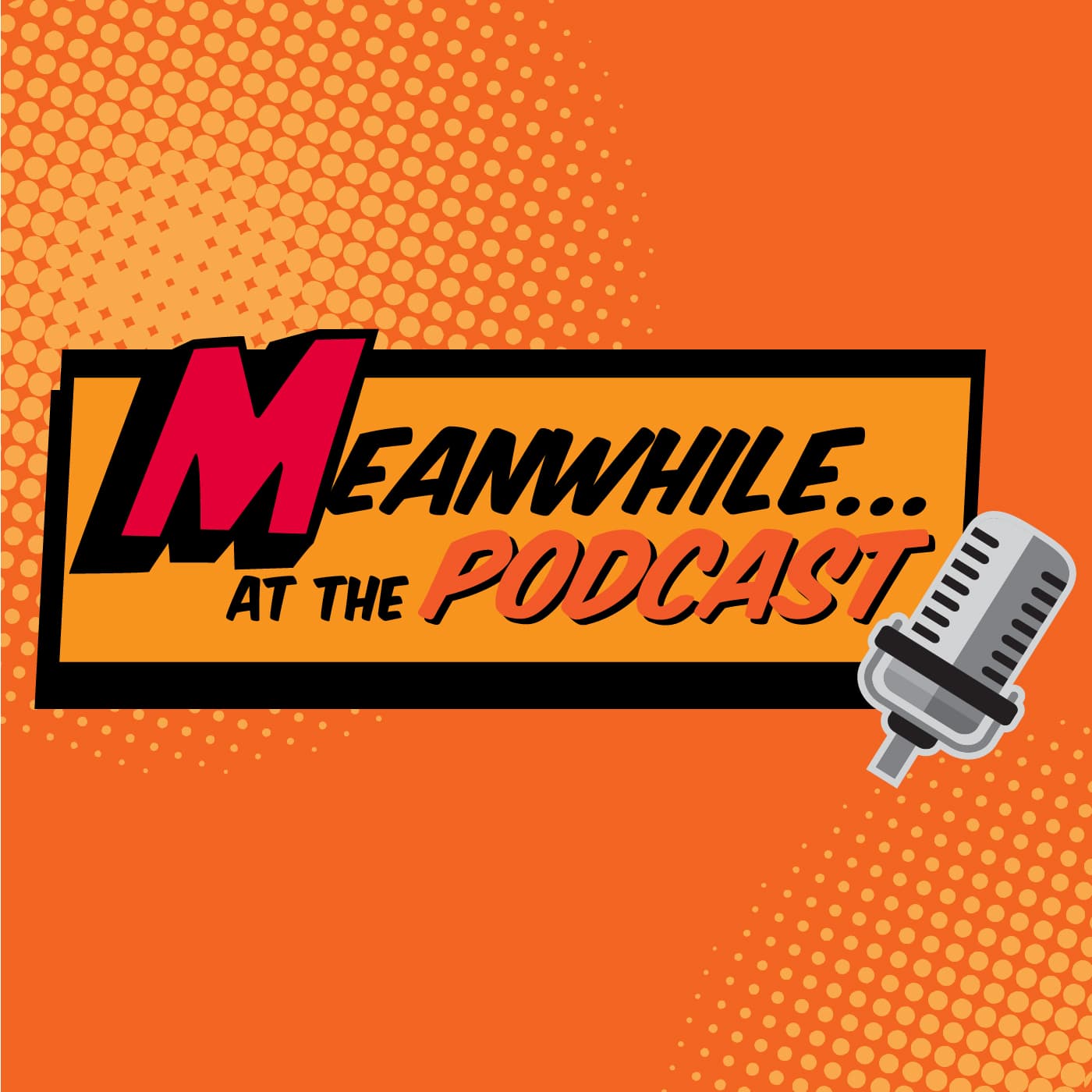Meanwhile At The Podcast - Podcasts
