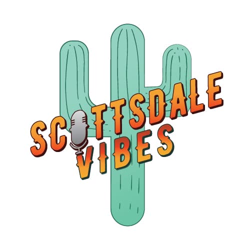 Scottsdale Vibes - Podcasts