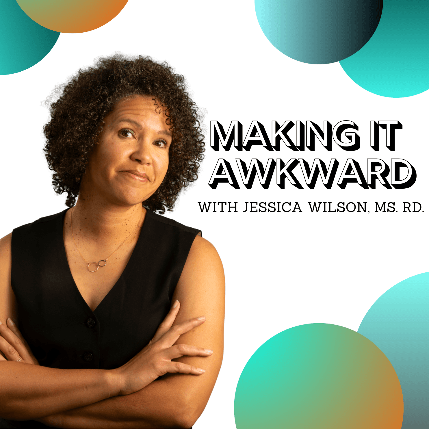 Making It Awkward - Podcasts