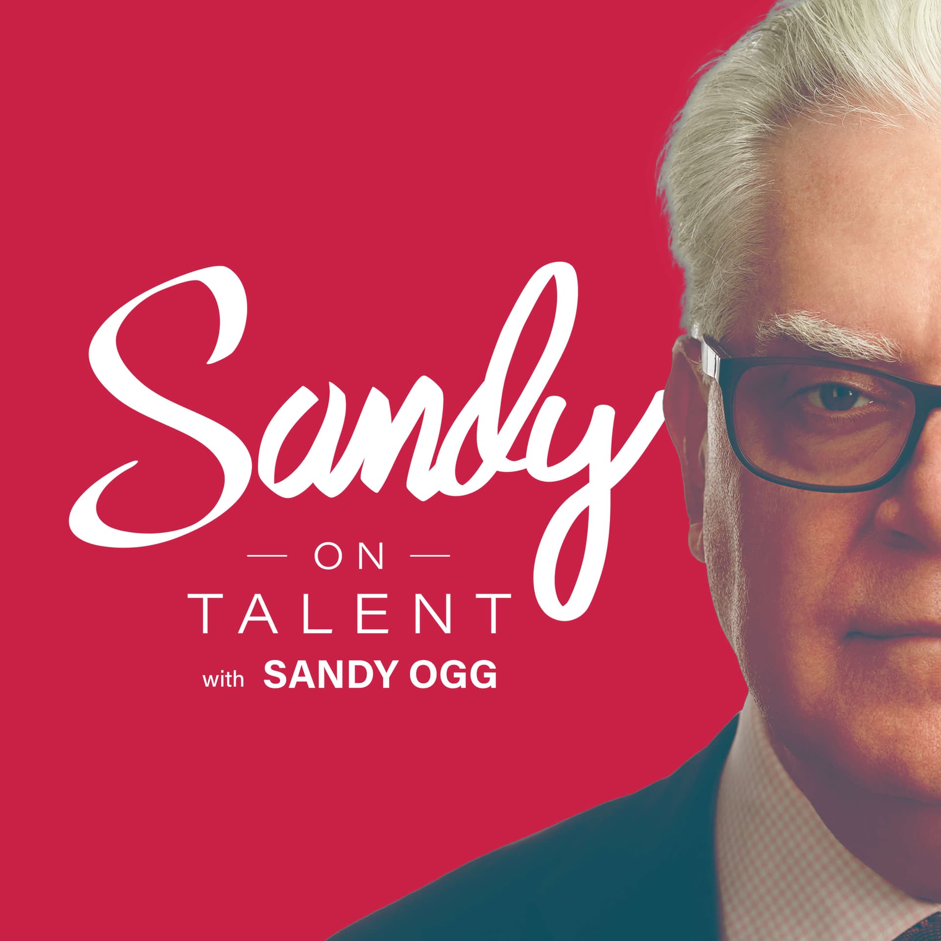 Sandy on Talent - Insights and Strategies for Leadership Excellence and Talent Optimization - Podcasts