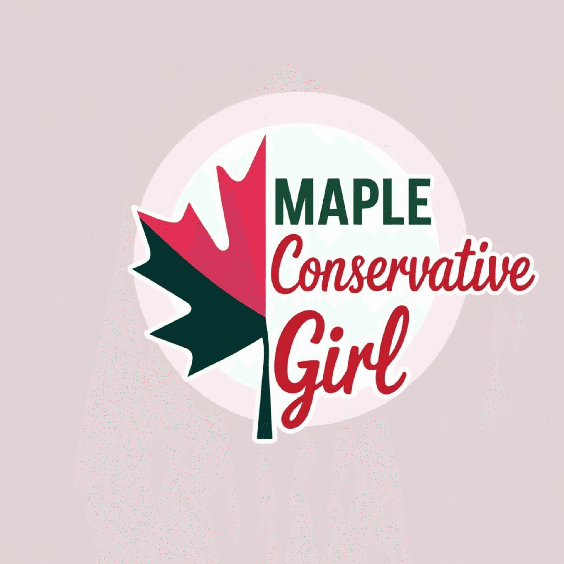 The Maple Conservative Girl - Podcasts