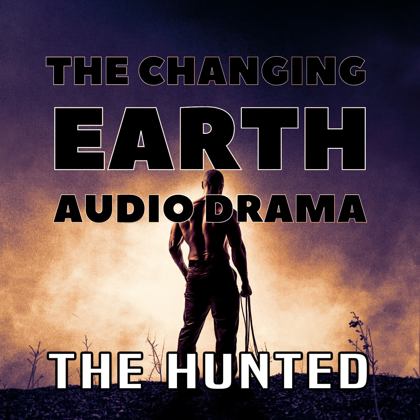 The Changing Earth Audiodrama - Podcasts