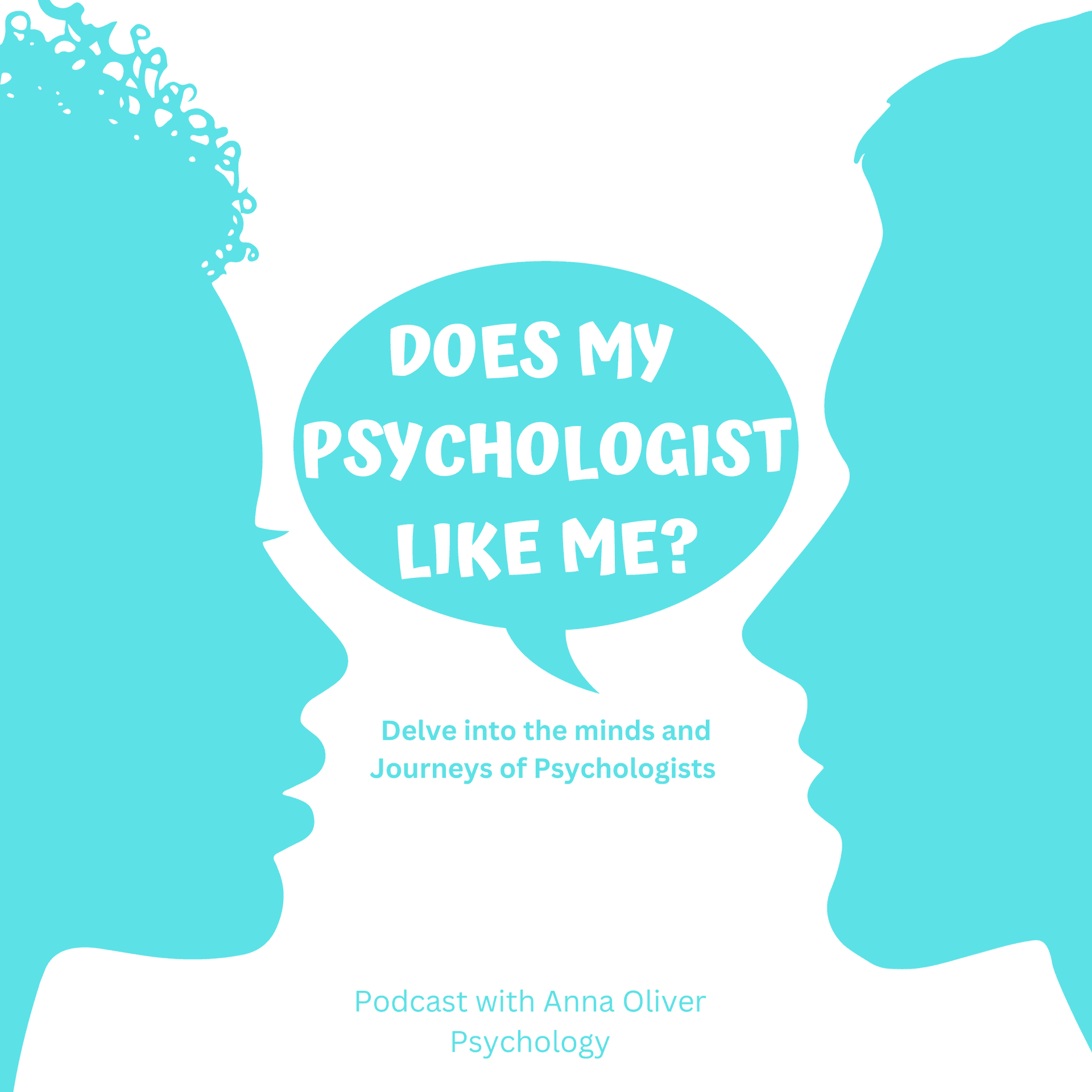 Does my Psychologist like me - Podcasts