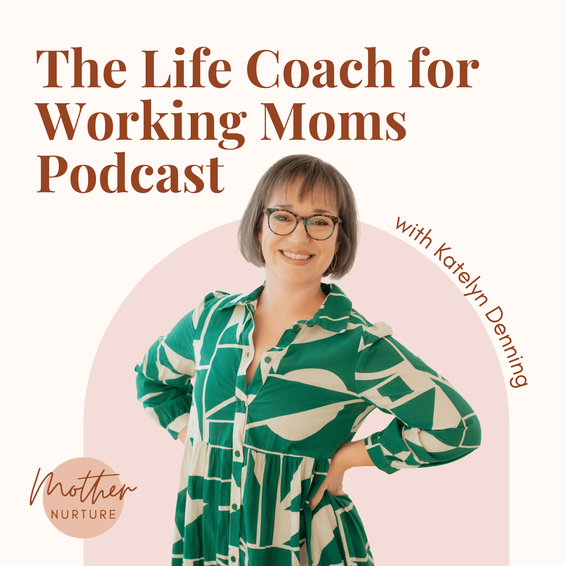 The Life Coach for Working Moms Podcast - Podcasts