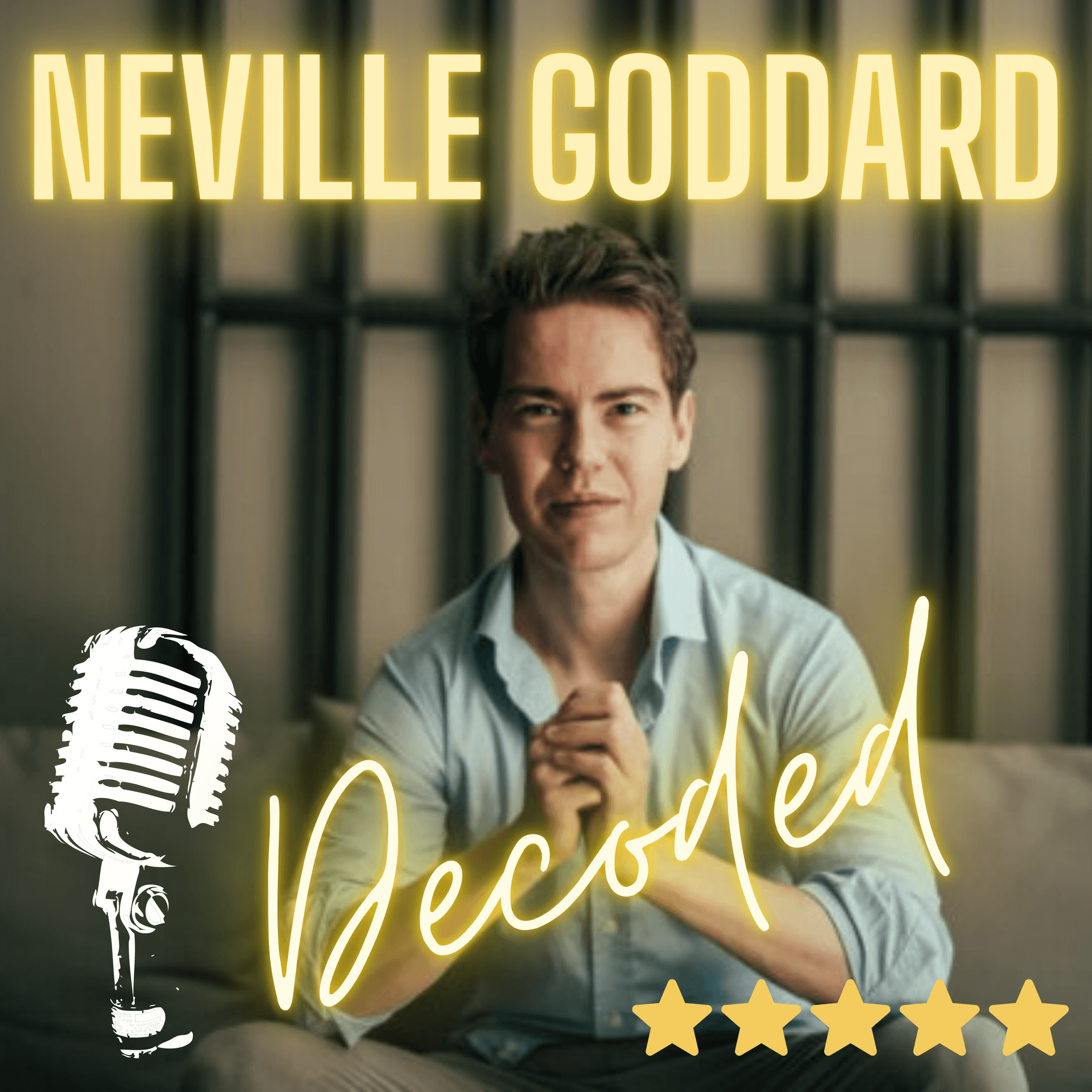 Neville Goddard Decoded Podcast - Podcasts