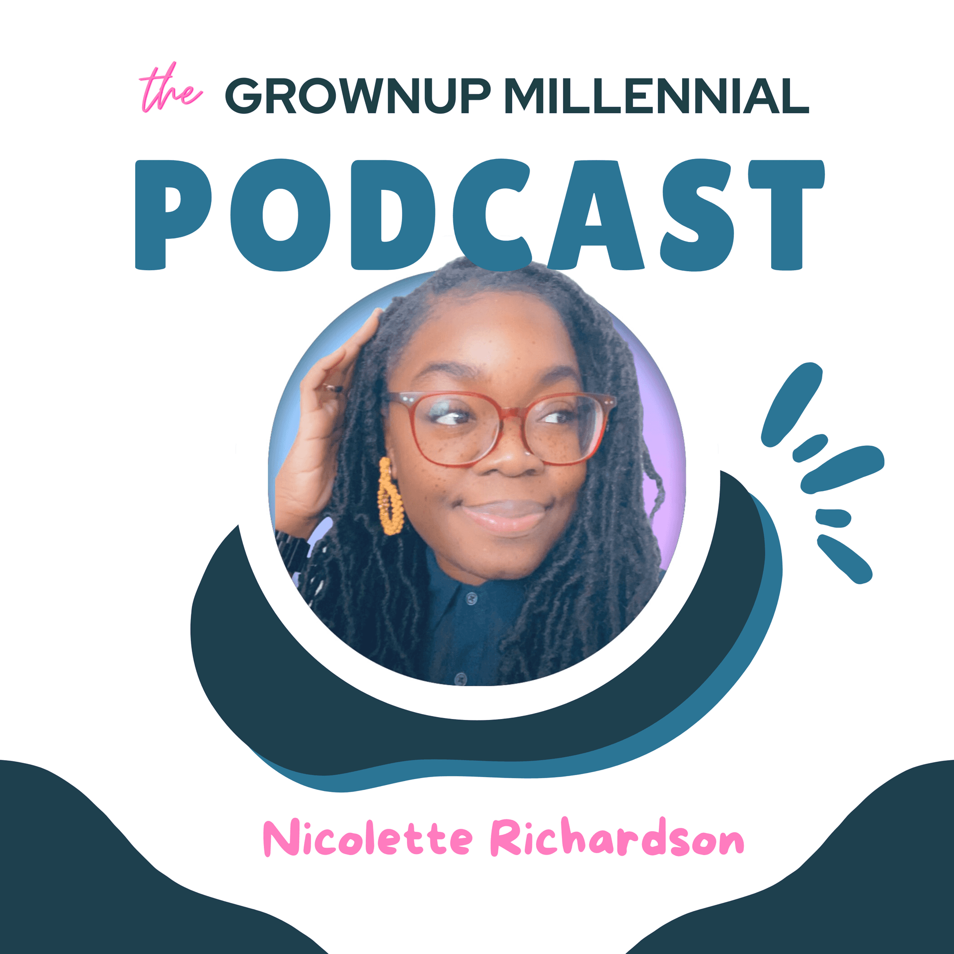 The Grownup Millennial - Podcasts