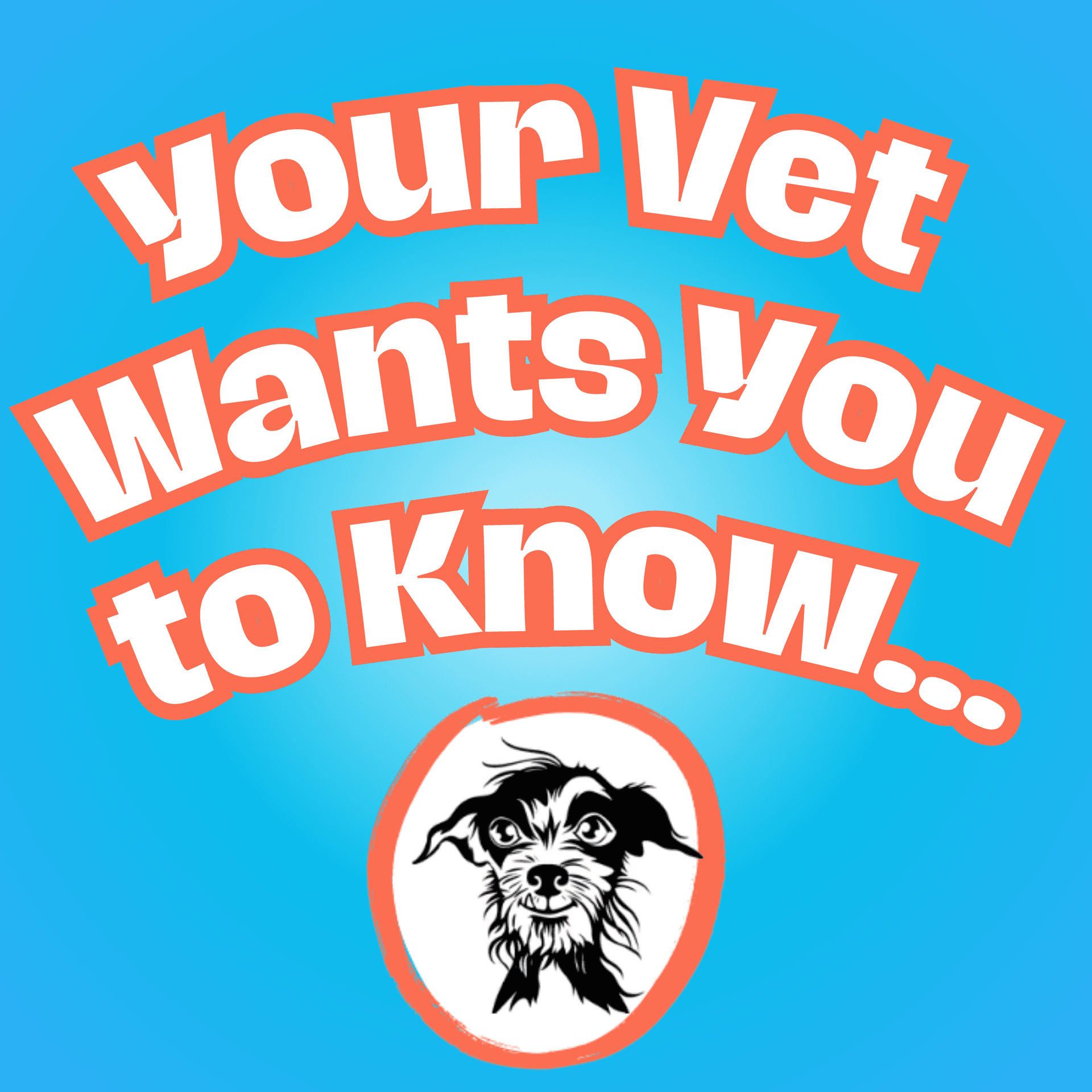 Your Vet Wants You to Know - Podcasts