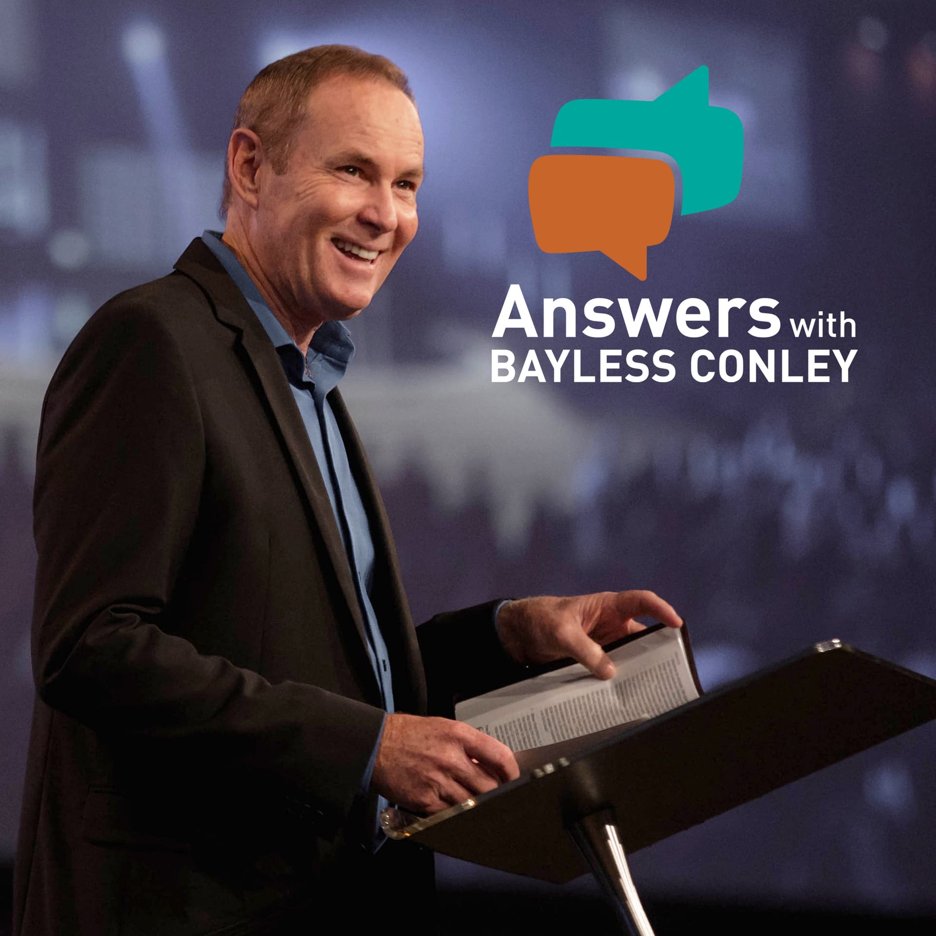 Answers with Bayless Conley - Podcasts