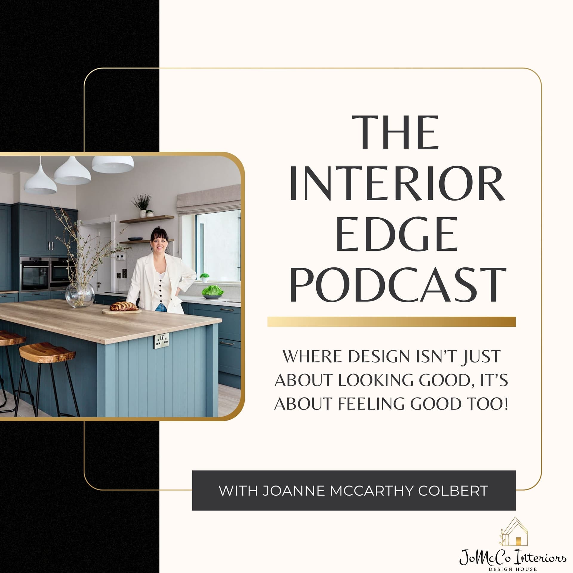 The Interior Edge with JoMcCo Interiors - Podcasts
