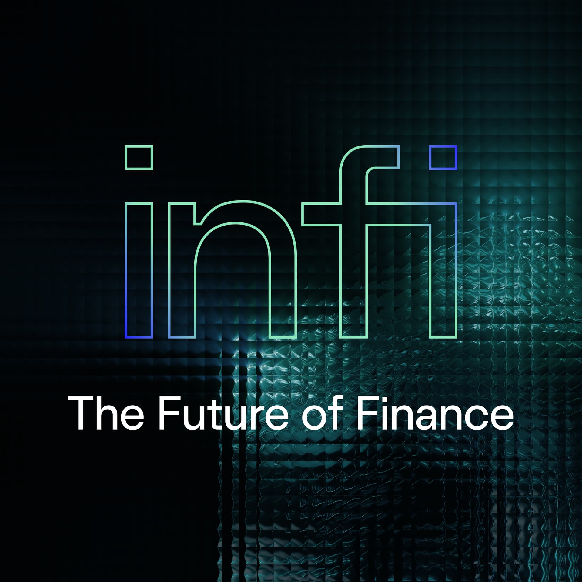 InFi: the Future of Finance - Podcasts