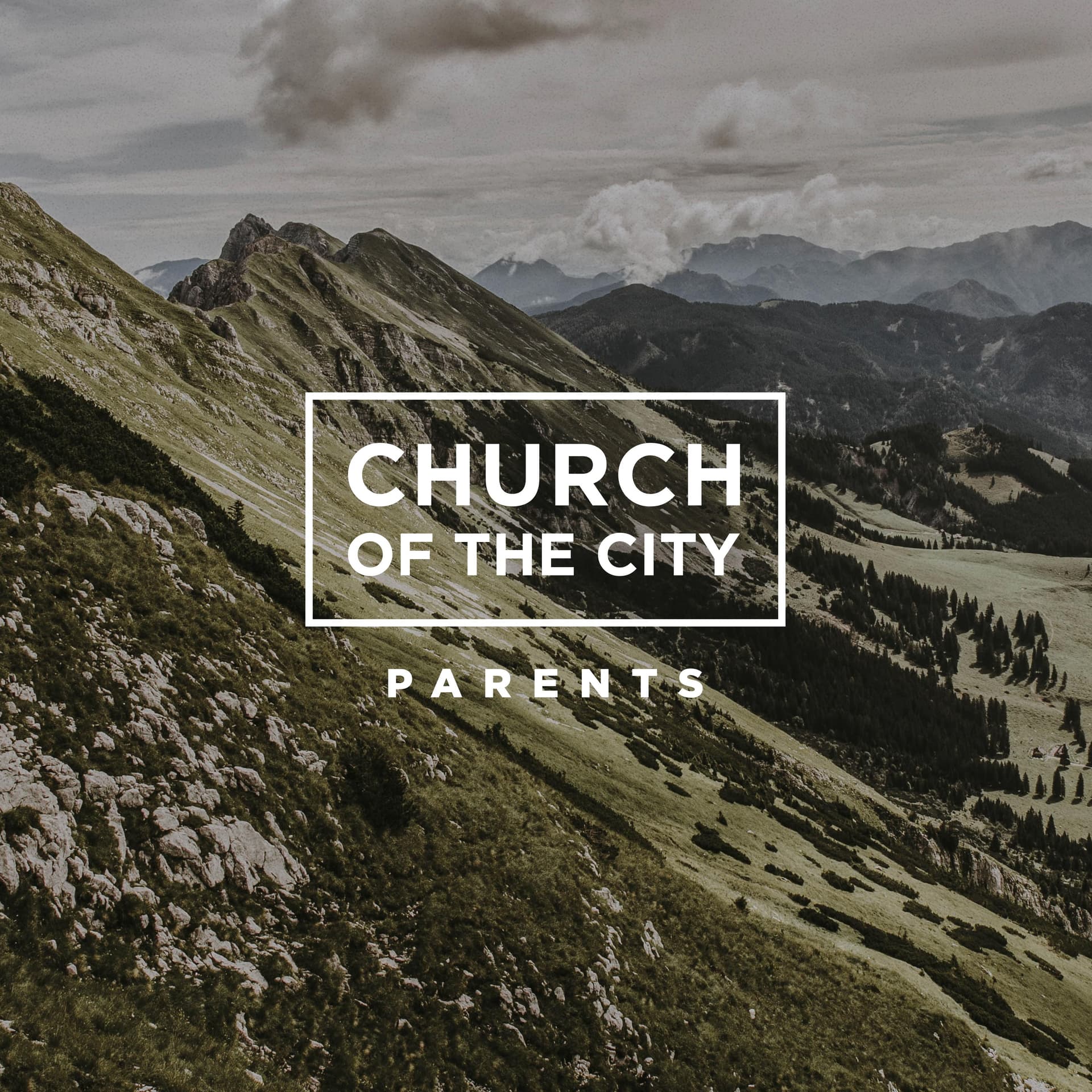Church Of The City Parents