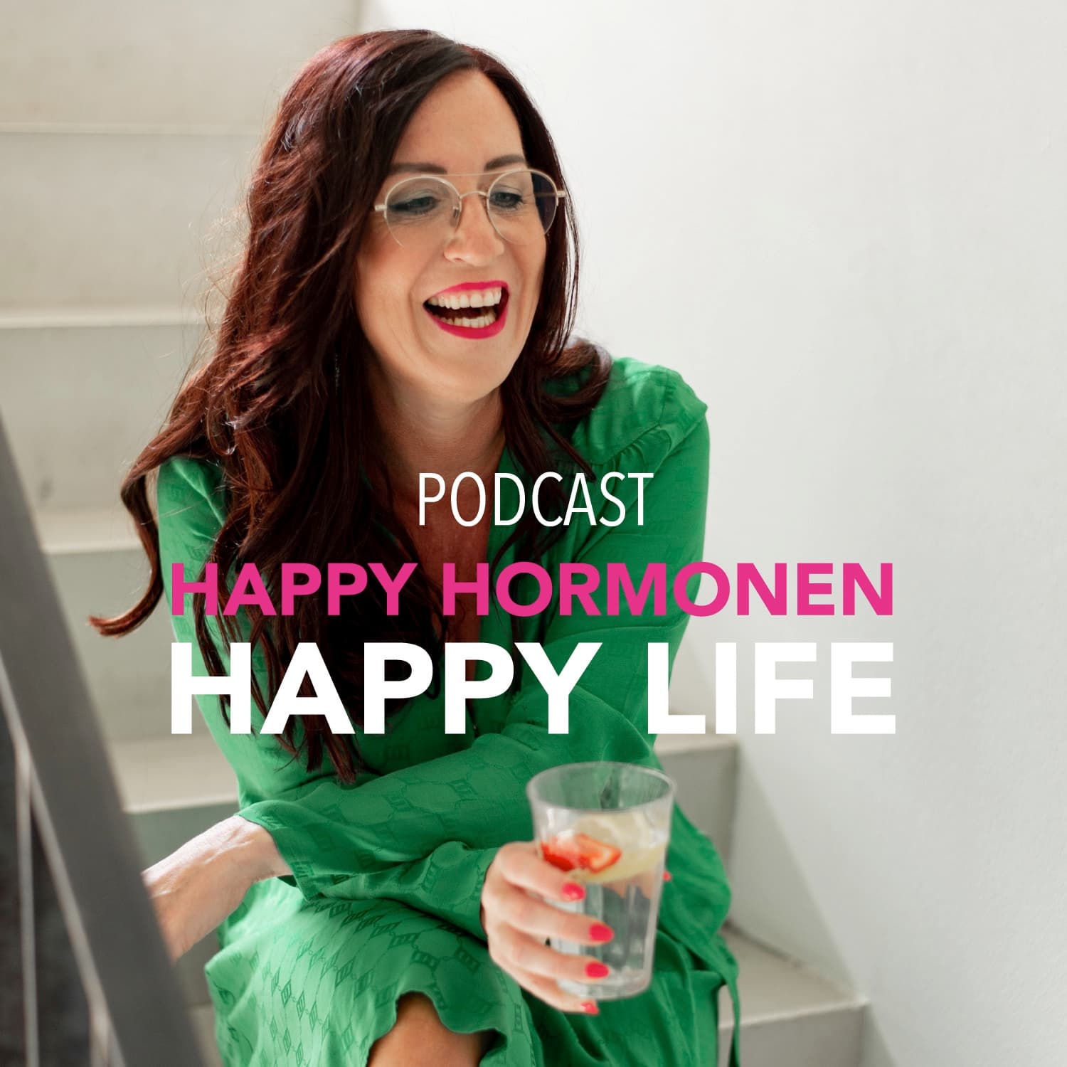 Happy Hormonen Happy Life - Podcasts