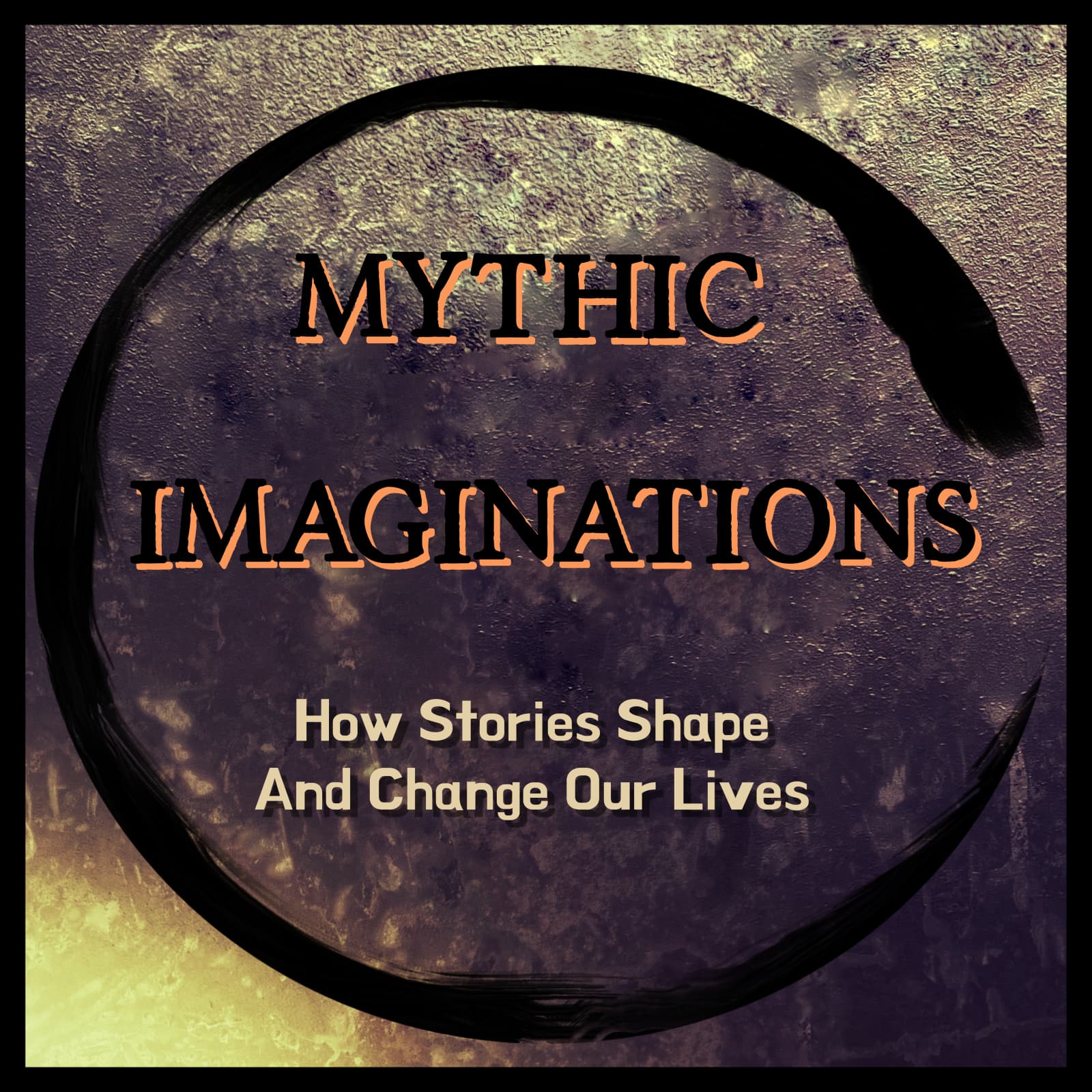 Myth & Fairy Tale Podcast: How Stories Shape and Change Our Lives - Podcasts