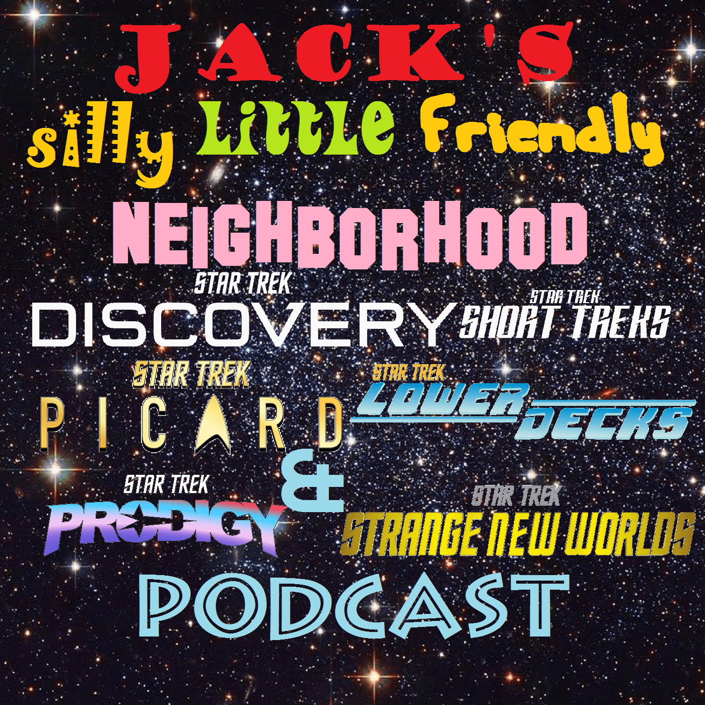 Jack's Silly Little Friendly Neighborhood Star Trek Discovery, Short Treks & Podcast - Podcasts