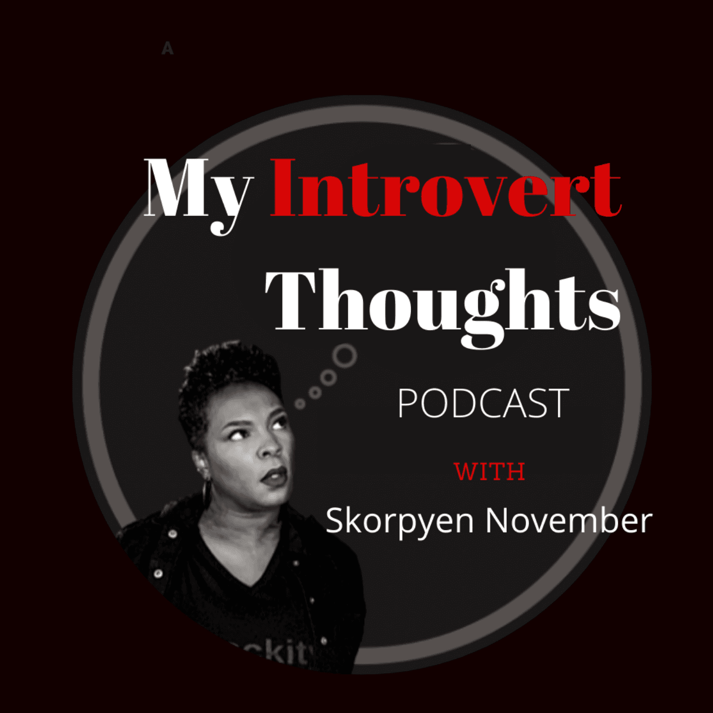 My Introvert Thoughts - Podcasts