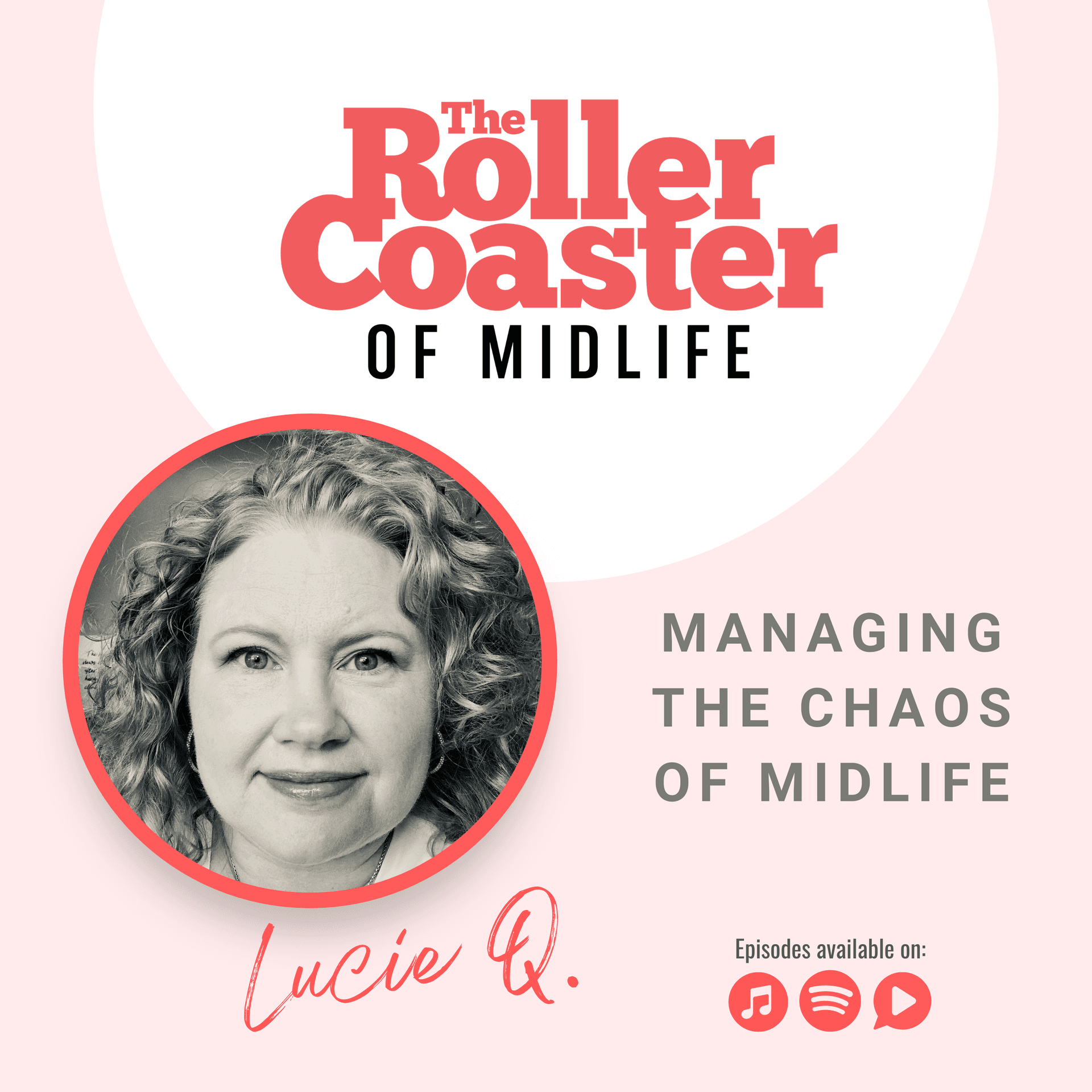 The Roller Coaster of Midlife - Podcasts