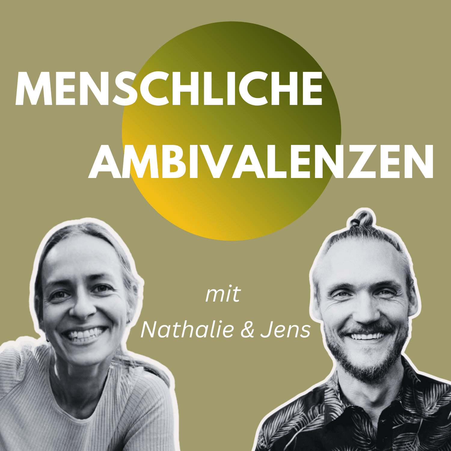 Menschliche Ambivalenzen - Podcasts