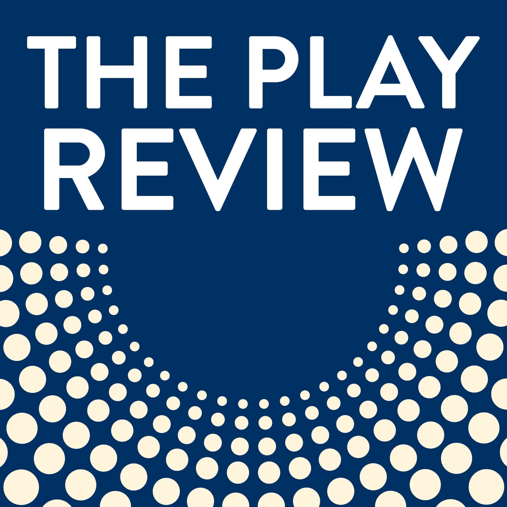 The Play Review - Podcasts