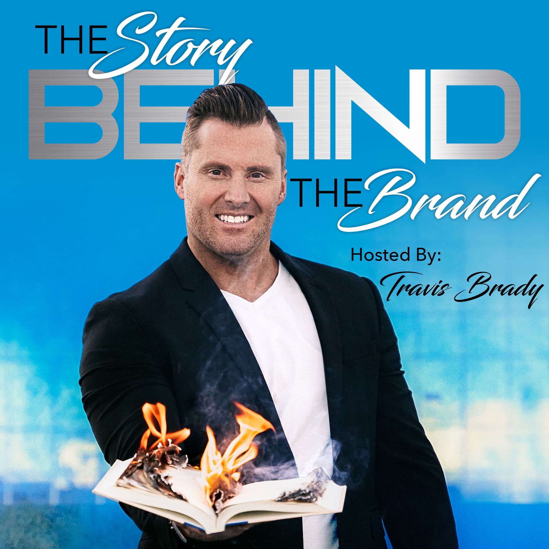 The Story Behind The Brand - Podcasts