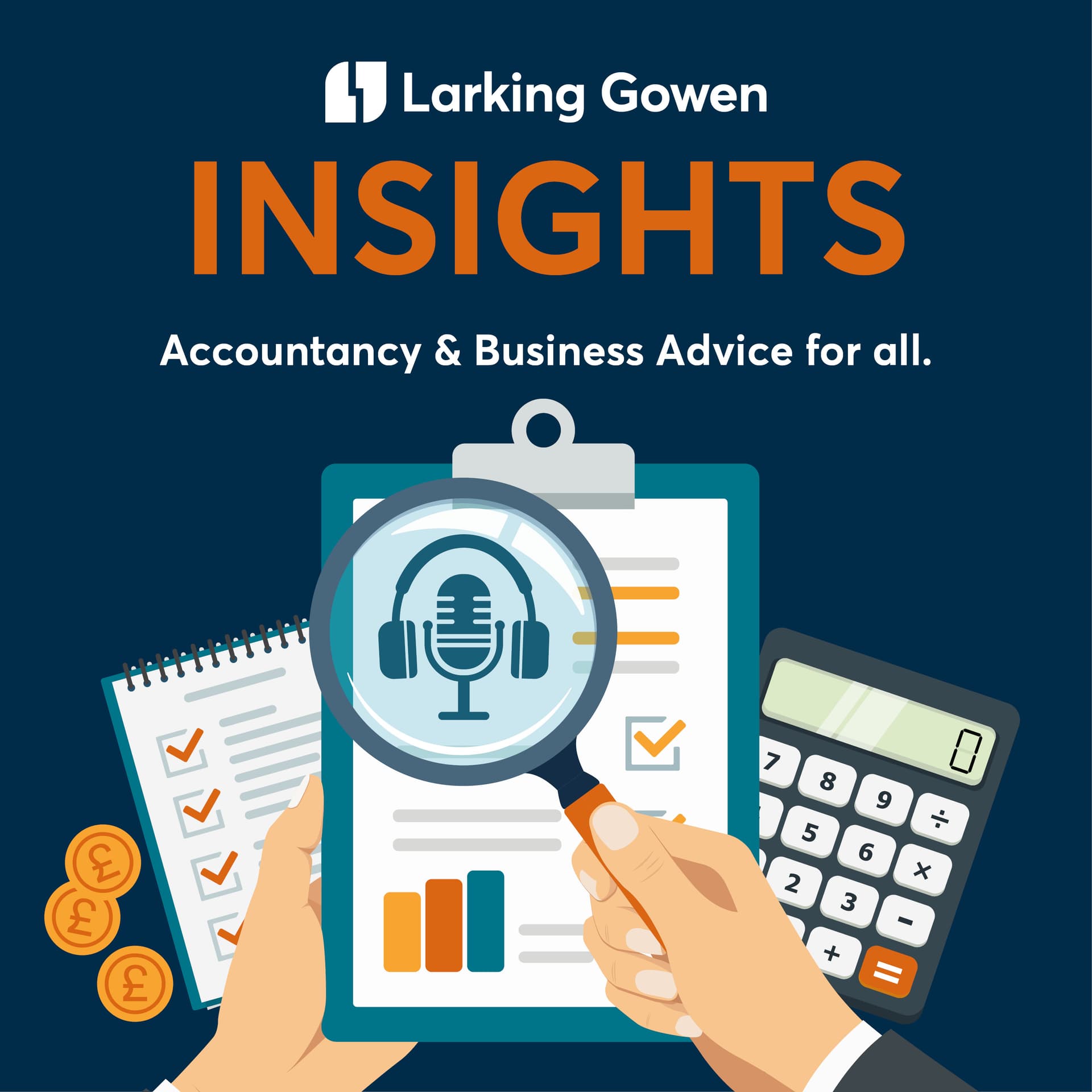 Larking Gowen Insights - Podcasts