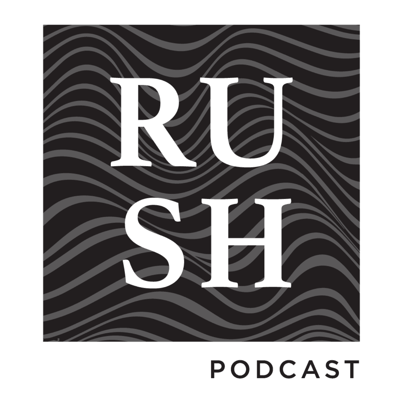Rush - Podcasts