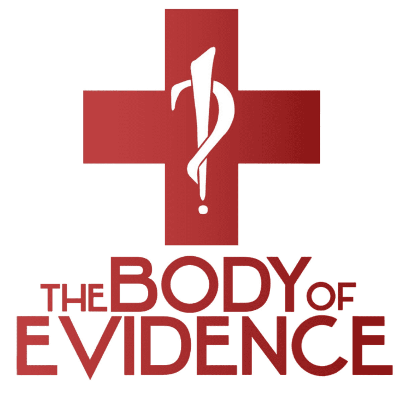The Body of Evidence - Podcasts