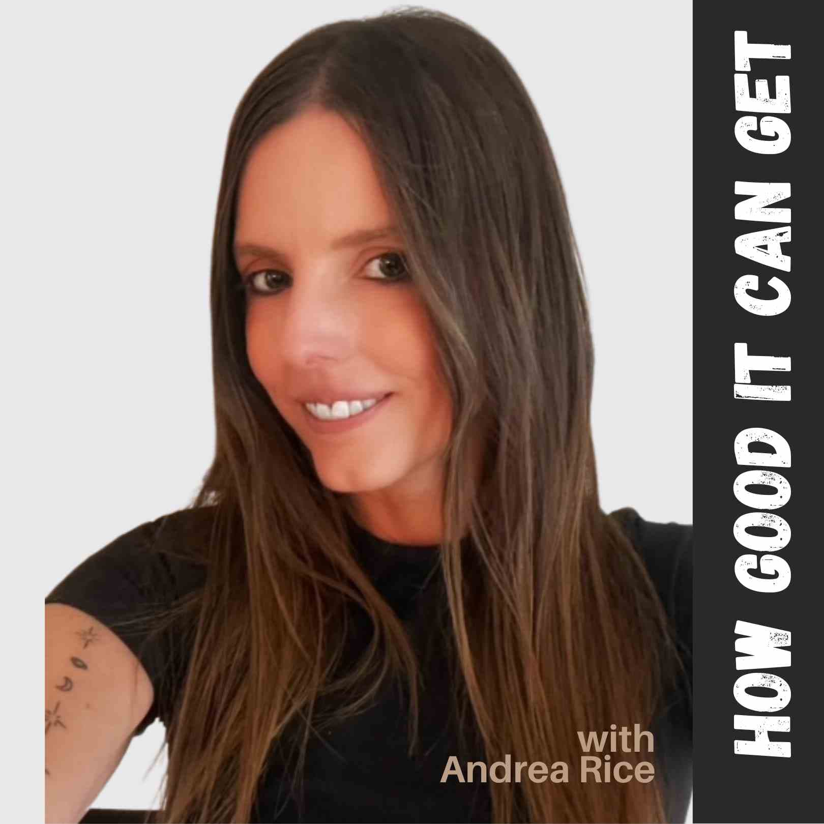 How Good It Can Get - Podcasts