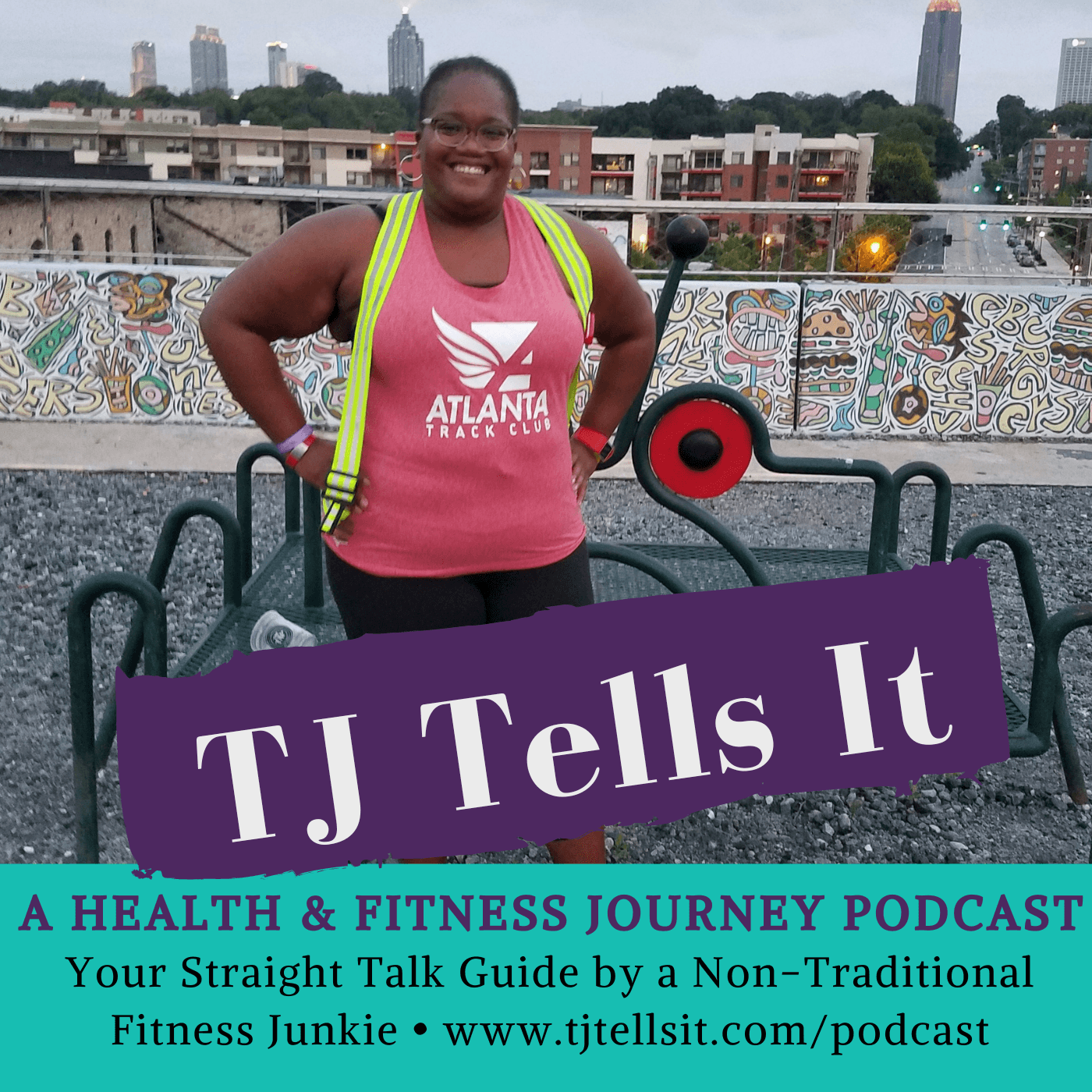 TJ Tells It: A Health and Fitness Journey - Podcasts