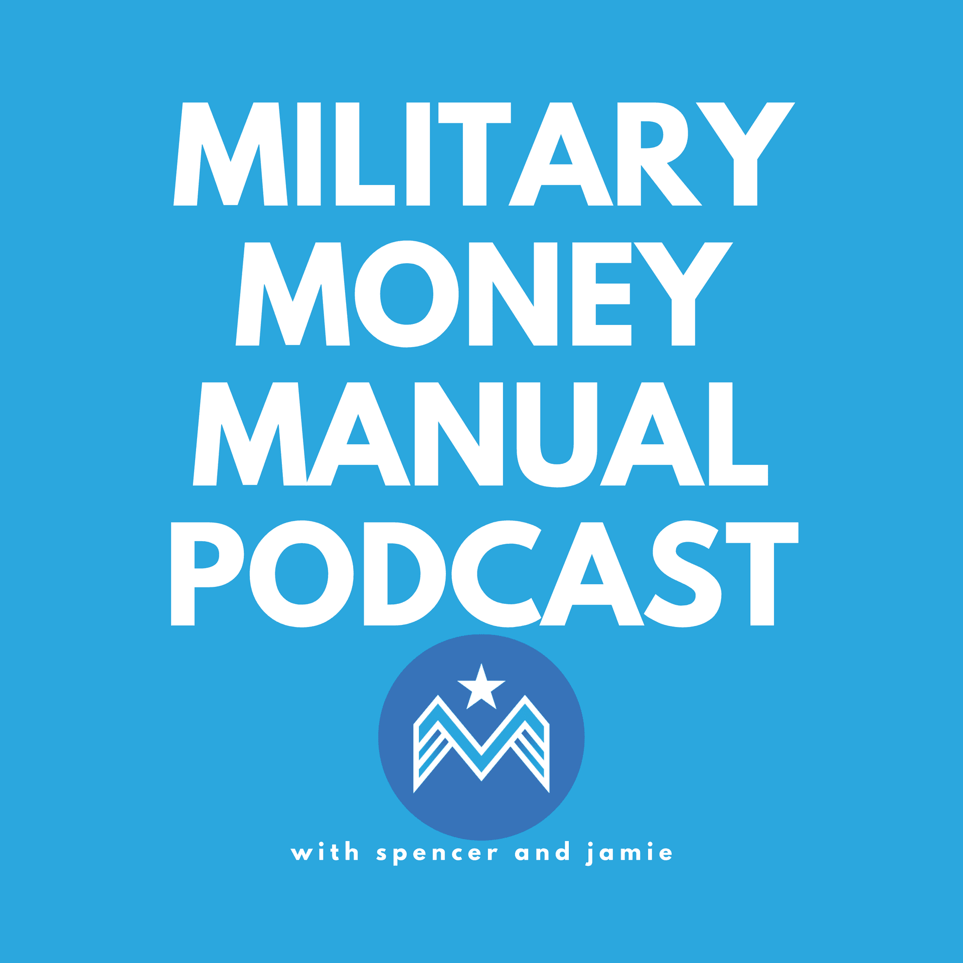 The Military Money Manual Podcast - Podcasts