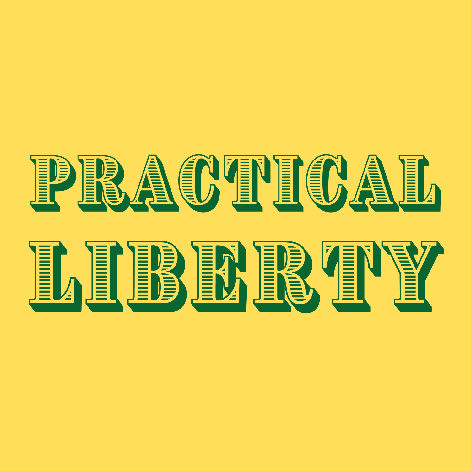 The Practical Liberty Podcast - Podcasts